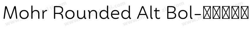 Mohr Rounded Alt Bol字体转换